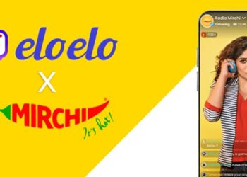 Eloelo ties up with Radio Mirchi to launch exclusive Live Video Shows on Eloelo App with top RJs