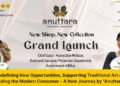 Redefining New Opportunities, Supporting Traditional Art, and Understanding the Modern Consumer – A New Journey by Anuttara Fabric!