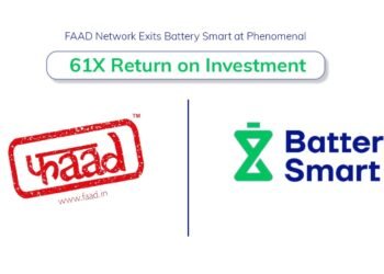 FAAD Network Exits Battery Smart at Phenomenal 61x Return on Investment